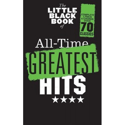 MusicSales HLE90004563 LITTLE BLACK BOOK OF ALL-TIME GREATEST HITS LC MusicSales HLE90004563 LITTLE BLACK BOOK OF ALL-TIME GREATEST HITS LC